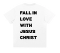 Fall in Love with Jesus Christ - short sleeve tee