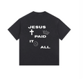 Jesus Paid it All - short sleeve tee