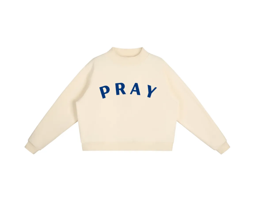 "PRAY" Mock-Neck Sweatshirt