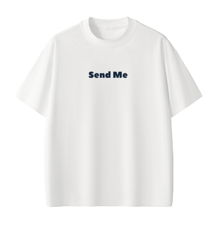 "Send Me" Tee