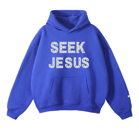 "Seek Jesus" Hoodie